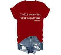 I Will Never Let Your Legacy Die - Camiseta de apoyo a la libertad de expresión con cuello en V, Burdeos, 3XL