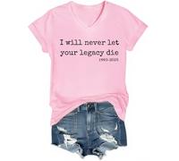 I Will Never Let Your Legacy Die - Camiseta de apoyo a la libertad de expresión con cuello en V, rosa, XXL