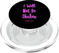 I Will Not Be Shaken Salmo Verso de la Biblia Confía en Señor Dios Jesús PopSockets PopGrip para MagSafe