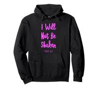 I Will Not Be Shaken Salmo Verso de la Biblia Confía en Señor Dios Jesús Sudadera con Capucha