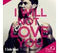 I Will Not Love You