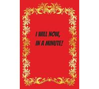 I will now, in a minute: (only in Ireland) 100-page notebook