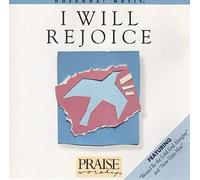 I Will Rejoice