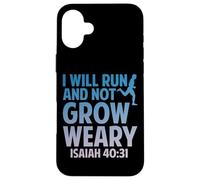 I Will Run and Not Grow Weary Isaiah 40:31 - Carcasa para iPhone 16 Plus