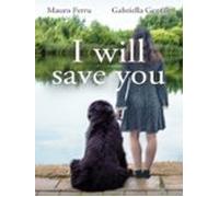 I Will Save You (ebook)