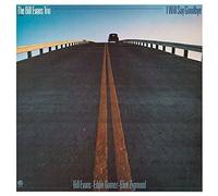 Bill Evans - I Will Say Good Bye