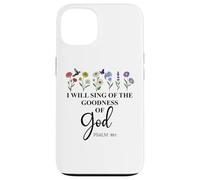 I Will Sing of The Goodness of God Psalm 89:1 Christian Bird Carcasa para iPhone 13
