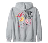 I Will Sing of The Goodness of God Psalm 89:1 Christian Bird Sudadera con Capucha