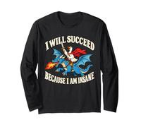 I Will Succeed Because I Am Insane - Cita inspiradora Manga Larga