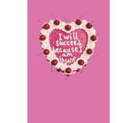 I WILL SUCCEED BECAUSE I AM INSANE NOTEBOOK
