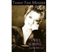 I Will Survive And You Will Too! (ebook)