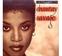 I Will Survive by Chantay Savage (1996-02-12)