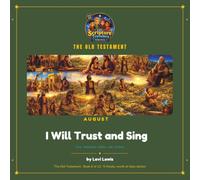 I Will Trust and Sing (Little Scripture Travelers Bedtime Stories)