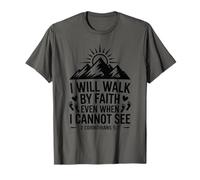 I Will Walk by Faith - Verso bíblico Inspirador Cristiano Camiseta