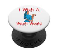 I Wish A Witch Would Funny Halloween Melanina Negro Mujeres Diversión PopSockets PopGrip Adhesivo