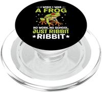 I Wish I Was A Frog No Work No School Just Ribbit Ribbit PopSockets PopGrip para MagSafe