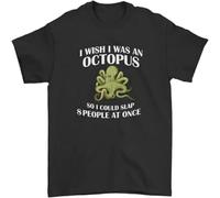 I Wish I Was an Octopus Tshirt Joke Funny Novelty Rude Men's tee Black 3XL