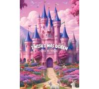 I Wish I Was Queen