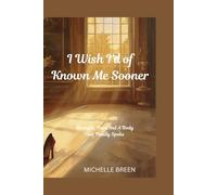 I Wish I'd Of Known Me Sooner: Strength, Pain, and a Body That Finally Spoke