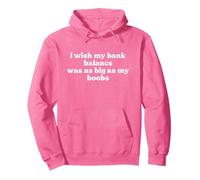 I Wish My Bank Balance Was As Big As My Boobs Iconic Slogan Sudadera con Capucha
