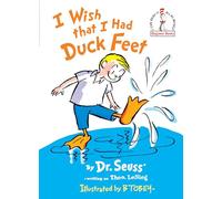 I Wish That I Had Duck Feet (Beginner Books(R))