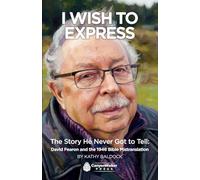 I Wish to Express: The Story He Never Got to Tell: David Fearon and the 1946 Bible Mistranslation: The Story He Never Got Tell: David Fearon and the ... Fearon and the 1946 Bible Mistranslation