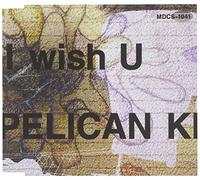 Pelican King - I Wish U