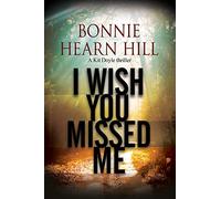 I Wish You Missed Me: 3 (A Kit Doyle Mystery, 3)