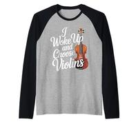 I Woke Up and Choose Violins Música Violinista clásica |- Camiseta Manga Raglan