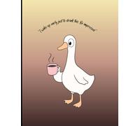 “I woke up early just to drink this. Be impressed.”: Funny Goose Notebook for Coffee Lovers