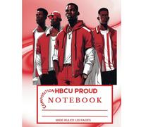 I Woke Up Feeling Play Boy-ish Journal: Historically Black Colleges and Universities