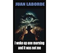 I woke up one morning and It was not me: Esoteric novel: 1