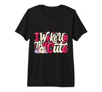 I Woke Up This Cute Adorable Confident Aesthetic Vibes Camiseta Premium