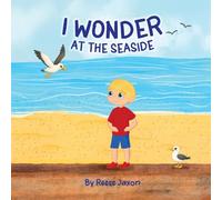 I Wonder at the Seaside
