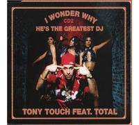 Tony Touch Ft Keisha & Pam.. - I Wonder Why?