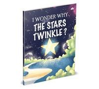 I Wonder Why The Stars Twinkle?