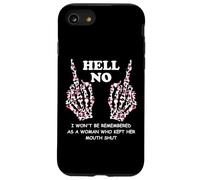 I Won't Be Remembered as a Woman Who Kept Her Mouth Shut Carcasa para iPhone SE (2020) / 7 / 8
