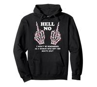 I Won't Be Remembered as a Woman Who Kept Her Mouth Shut Sudadera con Capucha