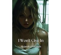 I Won't Give In