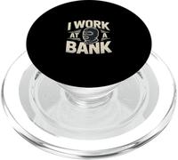 I Work At A Bank Job Humor Office Sarcasm ---- PopSockets PopGrip para MagSafe