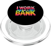 I Work At A Bank Job Humor Office Sarcasm |-- PopSockets PopGrip para MagSafe