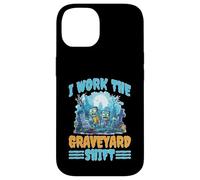 I Work The Graveyard Shift Trabajador noctural Nocturno Carcasa para iPhone 14