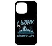 I Work The Graveyard Shift Trabajador noctural Nocturno - Carcasa para iPhone 14 Pro MAX