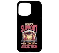 I Work To Support My Concert Addiction Fanático de la música Carcasa para iPhone 15 Pro MAX