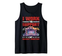 I Work To Support My Concert Addiction Music Fan - Camiseta sin Mangas