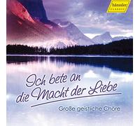 I Worship the Power of Love: Large Sacred Choirs