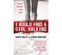 I Would Find A Girl Walking (ebook)