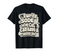 I Write Code so my Cat Can Have a Better Life Funny G amiseta