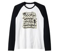 I Write Code so my Cat Can Have a Better Life Funny G amiseta Manga Raglan