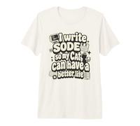 I Write Code so my Cat Can Have a Better Life Funny G amiseta Premium